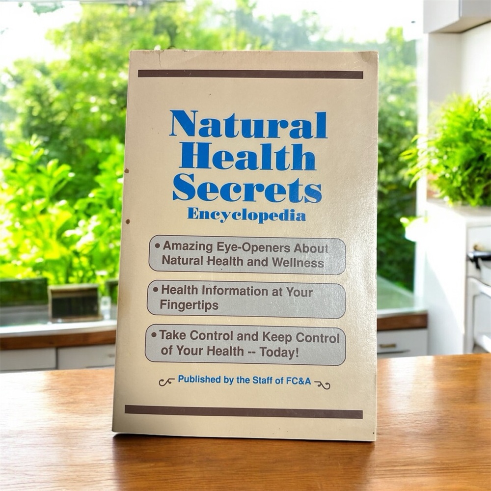 Natural Health Secrets Encyclopedia published by the staff of FC&A.EUC - Picture 1 of 6